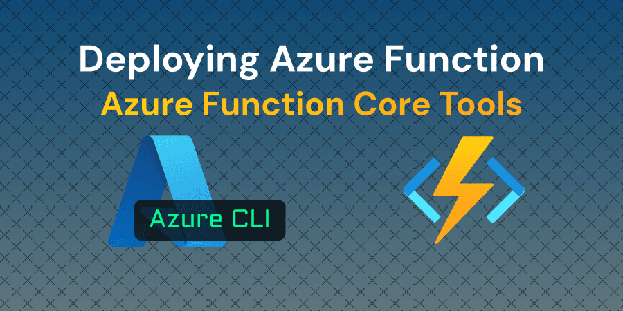 Creating and Deploying Azure Functions using Azure Functions Core Tools - Cloudlearn.io