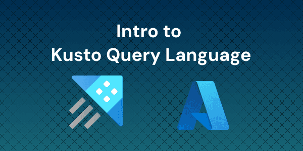 Introduction to Kusto Query Language in Log Analytics
