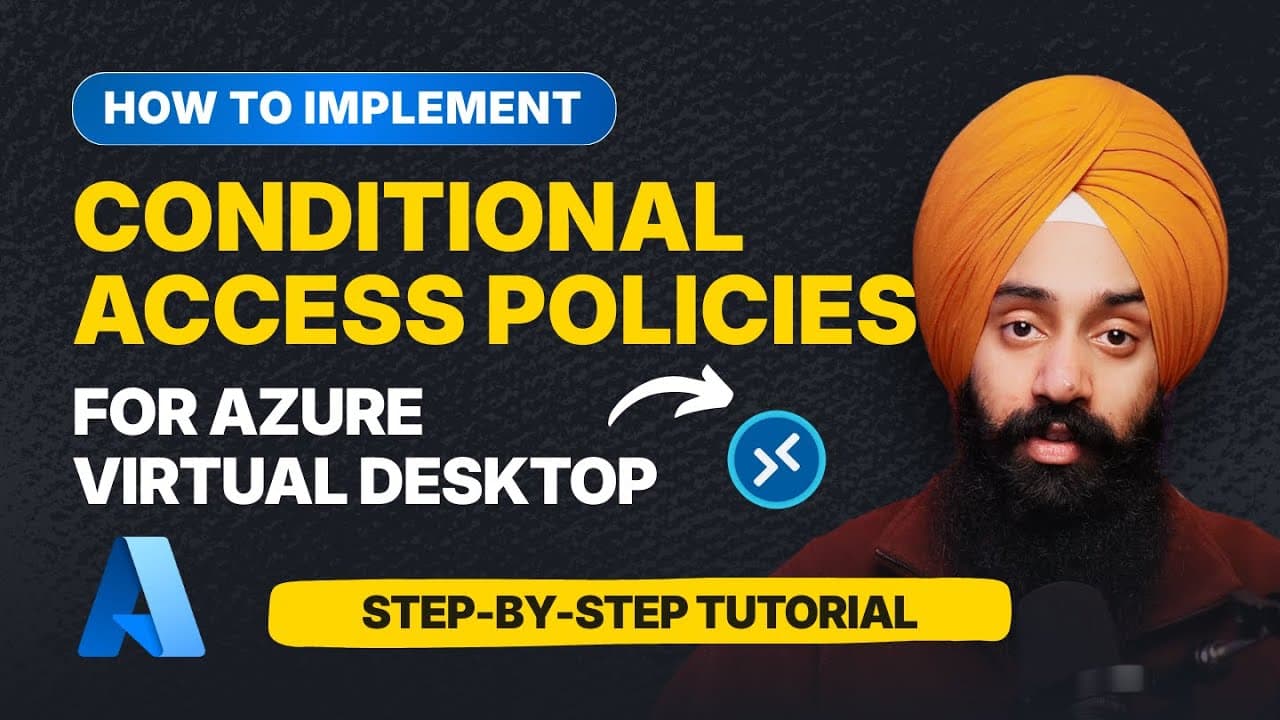 Implementing Conditional Access Policy for AVD