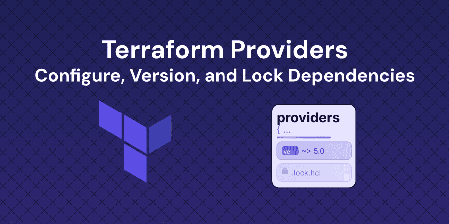 Terraform providers: configure, version, and lock dependencies