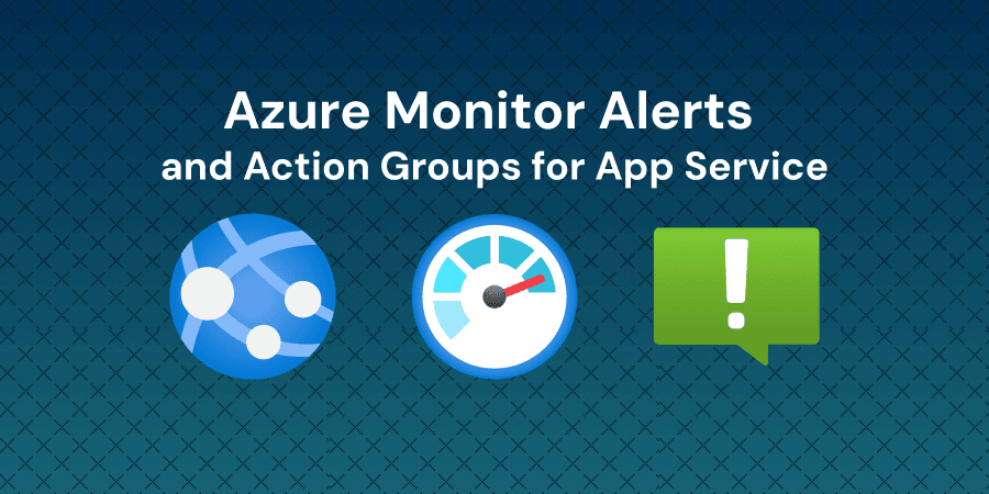 Configure monitor alerts and action groups