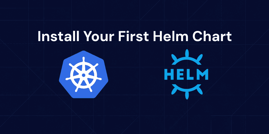 Install Your First Helm Chart on Kubernetes | CloudLearn
